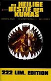 Die Heilige Bestie der Kumas (uncut) Limited Edition 222